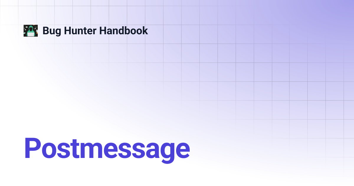 Postmessage | Bug Hunter Handbook